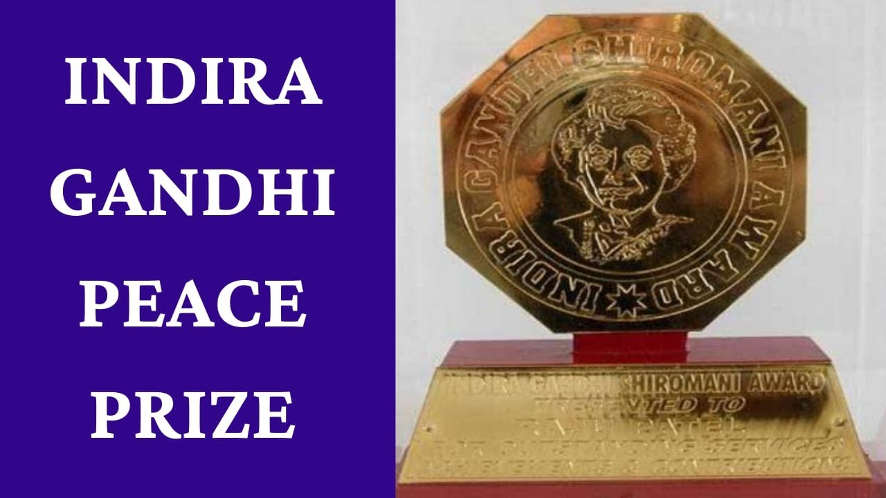 Indira Gandhi Prize for Peace1