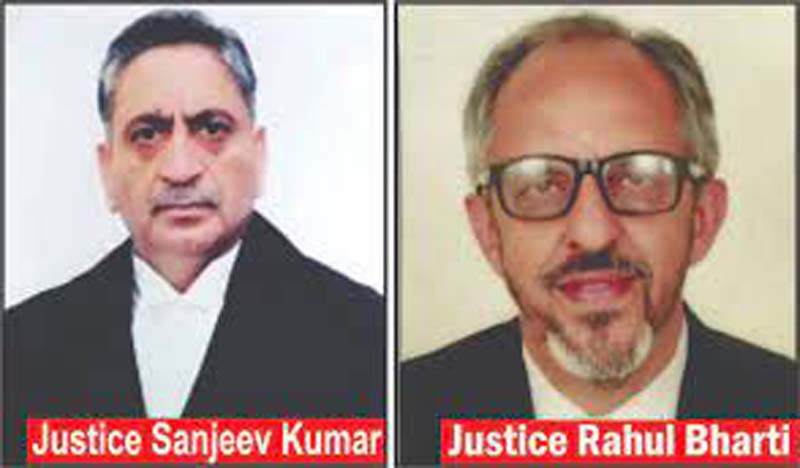 Justice Sanjeev Kumar and Justice Rahul Bharti