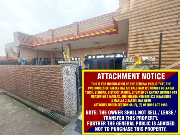 Attached property of alleged smuggler of narcotic substances in Bishnah.