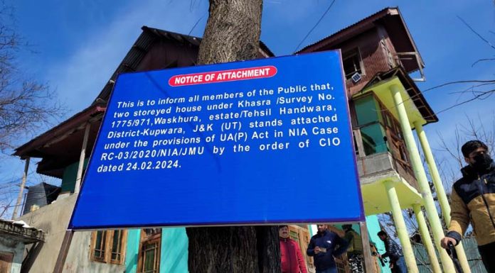 A property attached by NIA in Handwara on Saturday. A property attached by NIA in Handwara on Saturday.