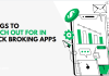 Things to Watch Out for in Stock Broking Apps