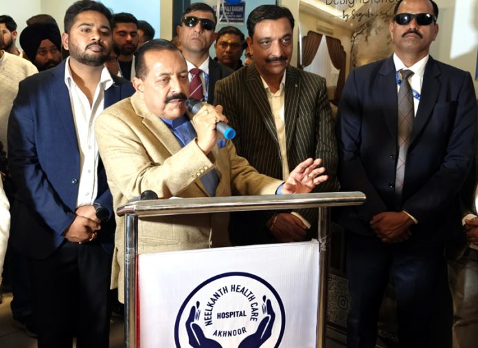 Union Minister Dr Jitendra Singh speaking after inaugurating Neelkanth Healthcare and hospital at Akhnoor on Saturday. Union Minister Dr Jitendra Singh speaking after inaugurating Neelkanth Healthcare and hospital at Akhnoor on Saturday.