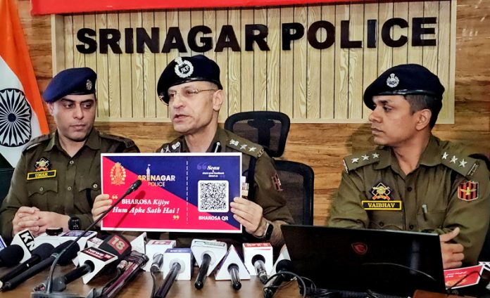 SSP Srinagar alongwith other officers during the launch of ‘Bharosa-QR’ in Srinagar on Saturday. -Excelsior/Shakeel SSP Srinagar alongwith other officers during the launch of ‘Bharosa-QR’ in Srinagar on Saturday. -Excelsior/Shakeel