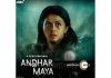 Is Andhar Maya the Most Gripping Suspense Web Series on ZEE5? Let’s Find Out
