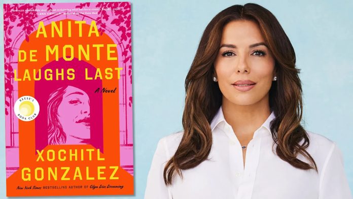 Eva Longoria to direct 'Anita de Monte Laughs Last' adaptation Eva Longoria to direct 'Anita de Monte Laughs Last' adaptation