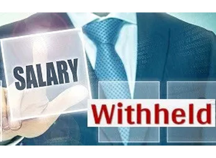 Salary withheld