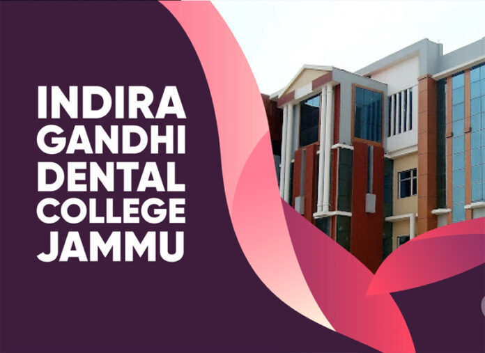 Indira Gandhi Dental College Jammu